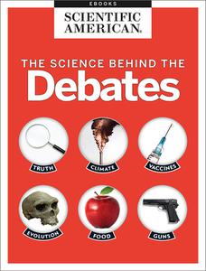 The Science Behind the Debates