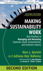 Making Sustainability Work Best Practices in Managing and Measuring Corporate Social, Environmental, and Economic Impacts