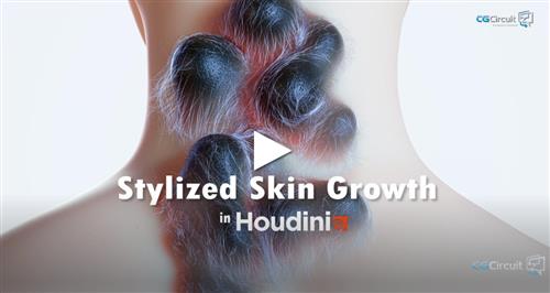 CGCircuit - Stylized Skin Growth in Houdini