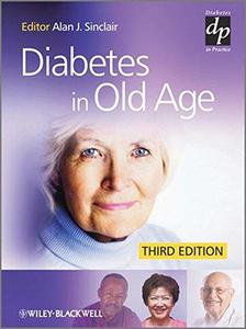 Diabetes in Old Age, Third Edition