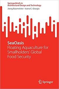 SeaOasis Floating Aquaculture for Smallholders' Global Food Security