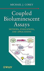 Coupled Bioluminescent Assays Methods, Evaluations, and Applications