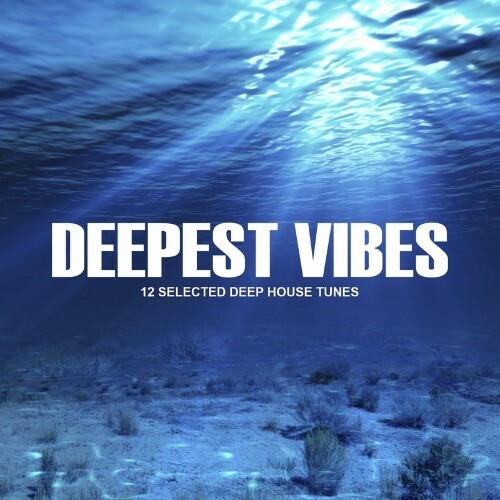 VA | Deepest Vibes (12 Selected Deep House Tunes) (2022) MP3