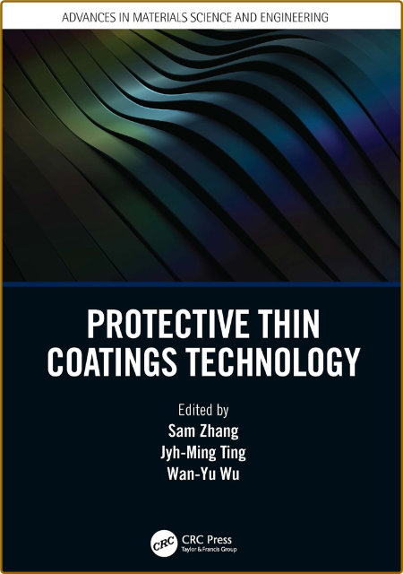  Protective Thin Coatings Technology