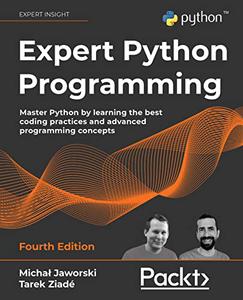 Expert Python Programming, 4th Edition 