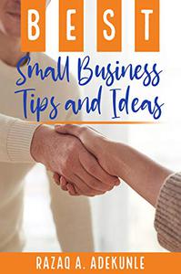 Best Small Business Tips and Ideas