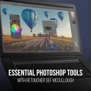 Essential Photoshop Tools with Sef McCullough - PRO EDU