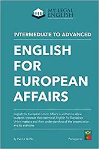 English for European Affairs English for the law of the European Union, Portuguese language edition