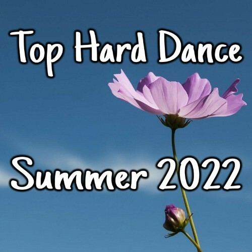 VA - Top Hard Dance Summer 2022 (2022) (MP3)