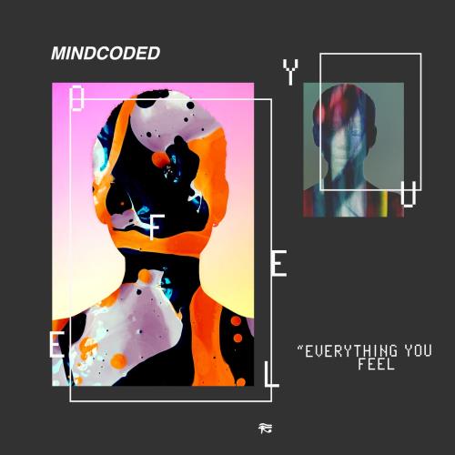 VA - Mindcoded - Everything You Feel (2022) (MP3)