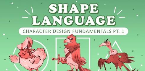 Character Design Fundamentals Part 1: Shape Language and Basic Construction