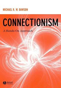 Connectionism A Hands-On Approach