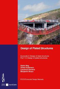 Design of Plated Structures Eurocode 3 Design of Steel Structures, Part 1-5 - Design of Plated Structures, First Edition