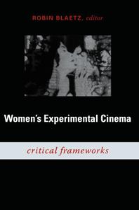 Women's Experimental Cinema Critical Frameworks