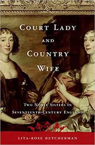 Court Lady And Country Wife