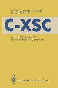 C-XSC A C++ Class Library for Extended Scientific Computing