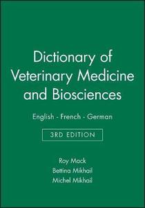 Dictionary of Veterinary Medicine and Biosciences