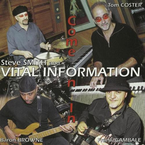 Steve Smith & Vital Information - Come On In (2004, Lossless)