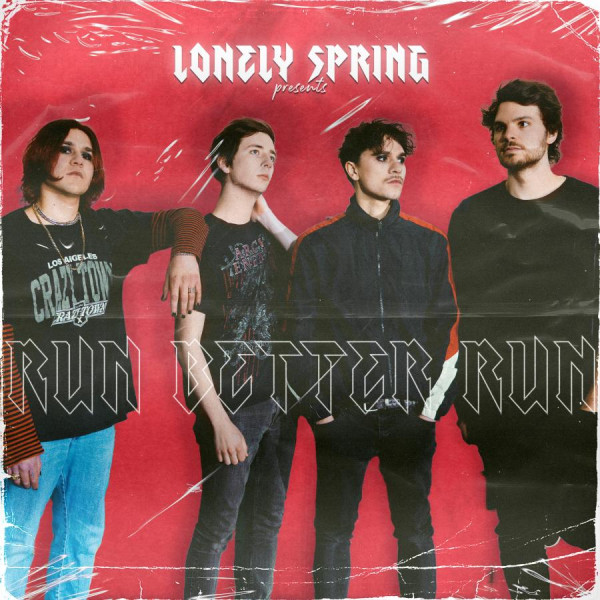 Lonely Spring - Run Better Run (Single) (2022)