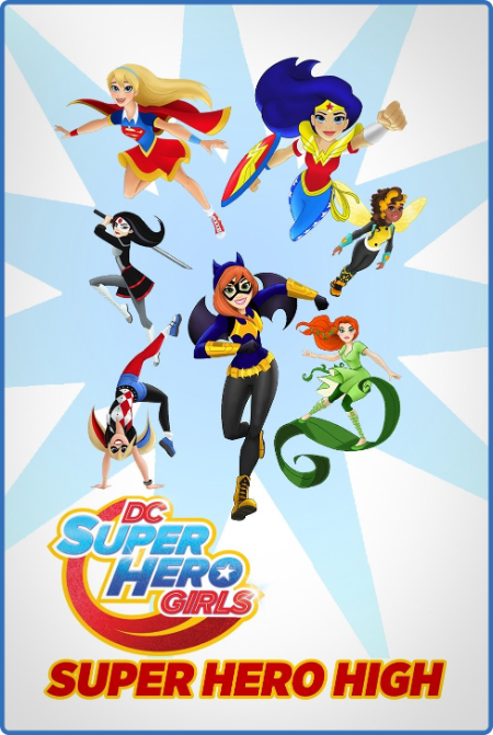 DC Super Hero Girls Super Hero High 2016 1080p HMAX WEBRip DD5 1 x264-SiGLA