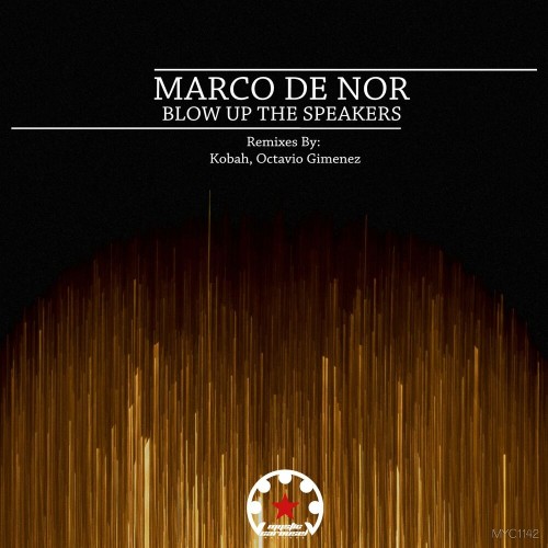 Marco De Nor - Blow Up the Speakers (2022)