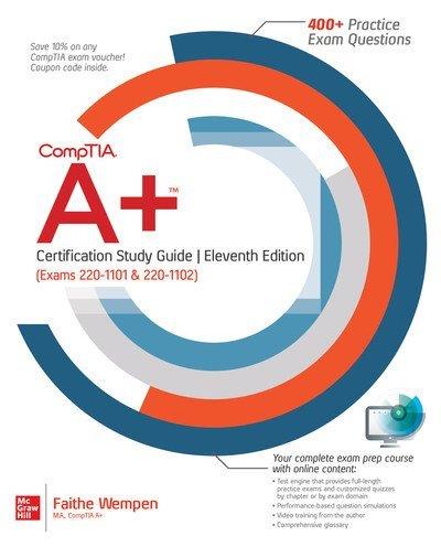 CompTIA A+ Certification Study Guide (Exams 220-1101 & 220-1102), 11th Edition (True PDF)
