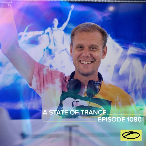 Armin van Buuren - A State of Trance 1080 (2022-08-04)