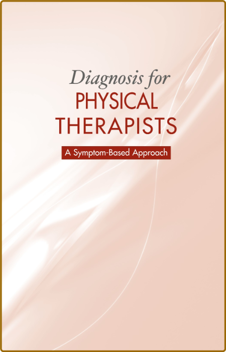 Davenport T  Diagnosis for Physical Therapists   Approach 2013