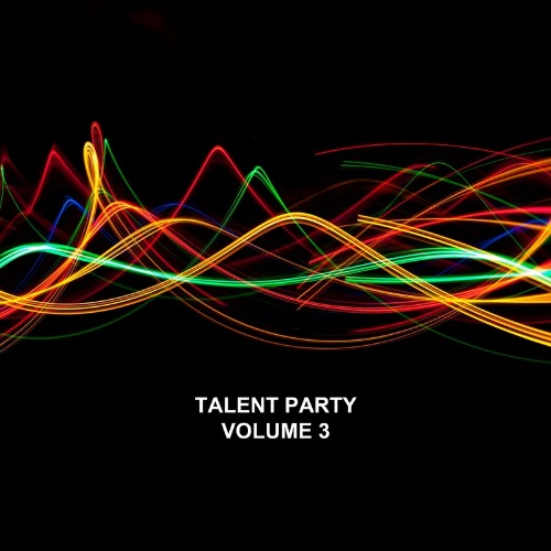 VA - Talent Party, Vol. 3 (2022) (MP3)