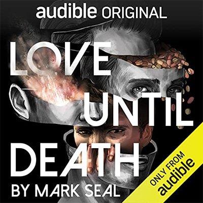 Love Until Death The Sudden Demise of a Music Icon and a Trail of Mystery and Alleged Murder (Audiobook)