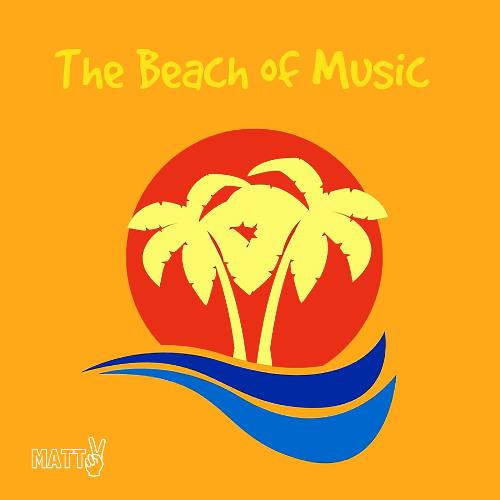 Matt V - The Beach of Music Episode 266 (2022)