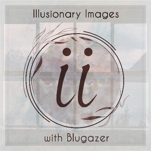 VA - Blugazer - Illusionary Images 129 (2022-08-04) (MP3)