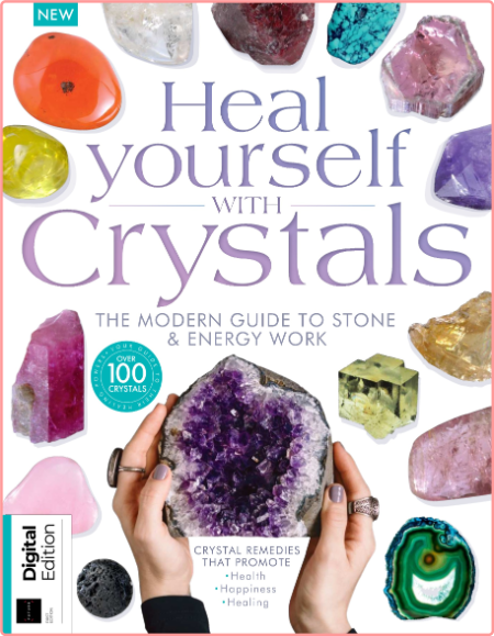 Heal Yourself With Crystals – 1st Edition 2022
