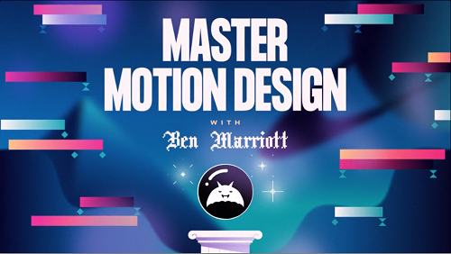 Master Motion Design with Ben Marriott