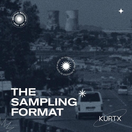 Kurtx - The Sampling Format (2022)