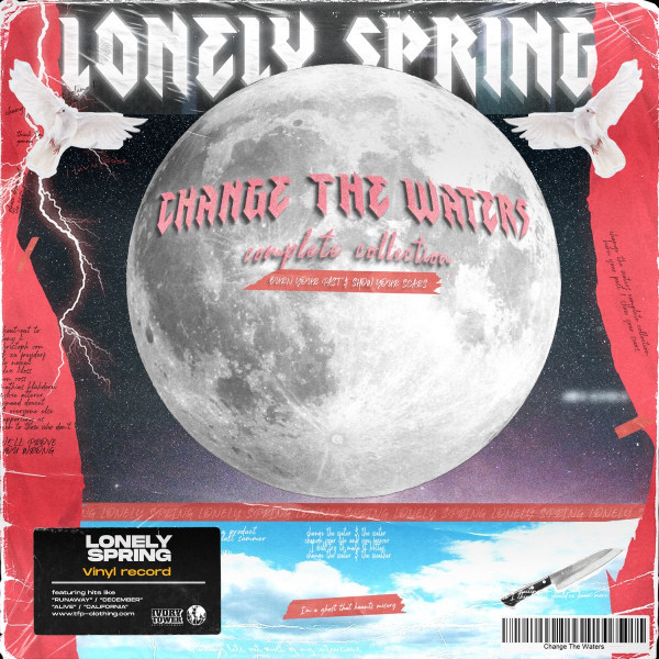 Lonely Spring - Change The Waters Complete Collection: Burn Your Past & Show Your Scars (2021)