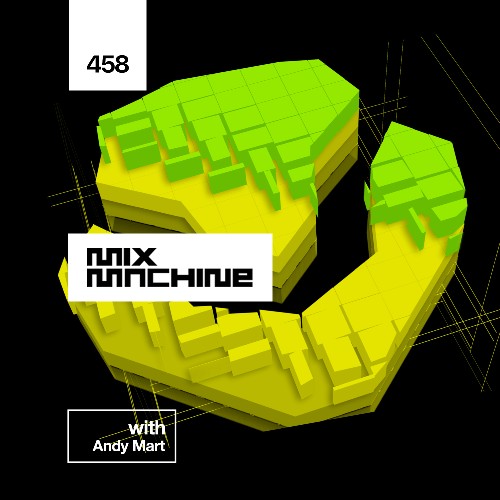 Andy Mart - Mix Machine 458 (2022-08-03)