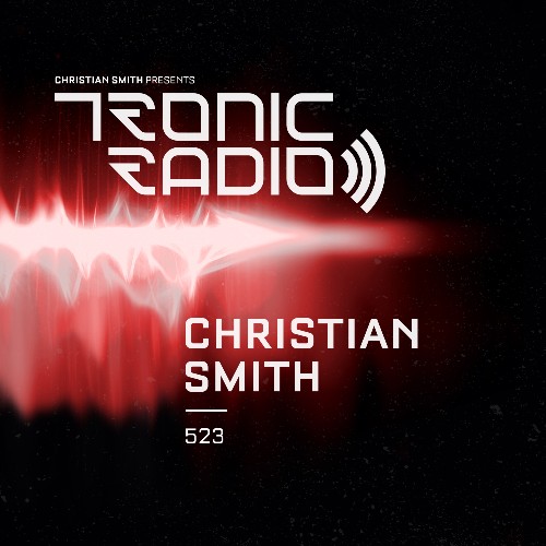 VA - Christian Smith - Tronic Podcast 523 (2022-08-04) (MP3)