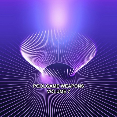 VA - Poolgame Weapons, Vol. 7 (2022) (MP3)