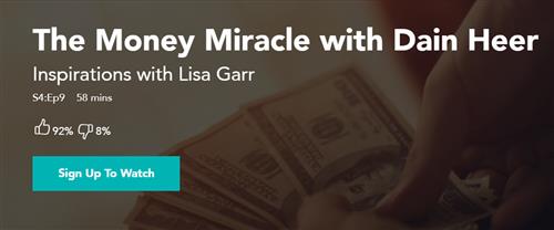 Gaia – The Money Miracle with Dain Heer