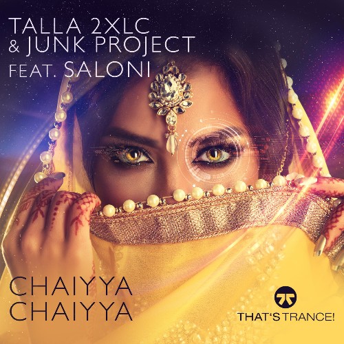 VA - Talla 2xlc & Junk Project ft Saloni - Chaiyya Chaiyya (2022) (MP3)