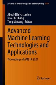 Advanced Machine Learning Technologies and Applications Proceedings of AMLTA 2021 (PDF)