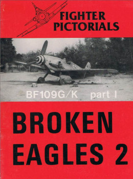 Messerschmitt Bf109 G/K, Part 1 (Broken Eagles 2)