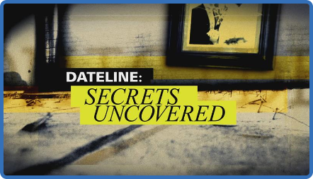 Dateline Secrets Uncovered S10E42 1080p WEB h264-BAE