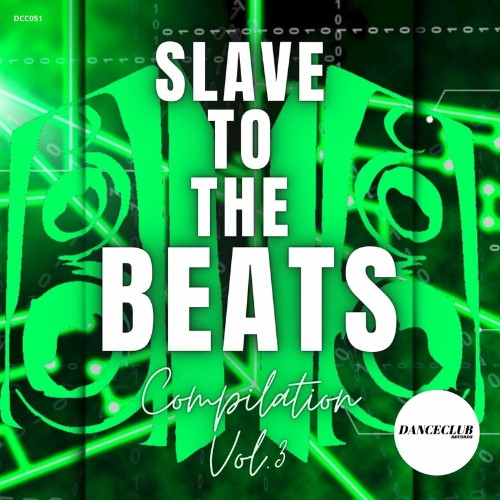 Slave To The Beats Compilation, Vol. 3 (2022)