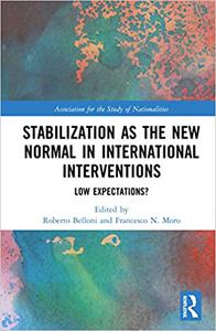 Stabilization as the New Normal in International Interventions Low Expectations