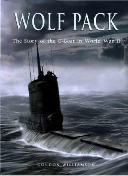 Wolf Pack: The Story of the U-Boat in World War II (Osprey General Military)
