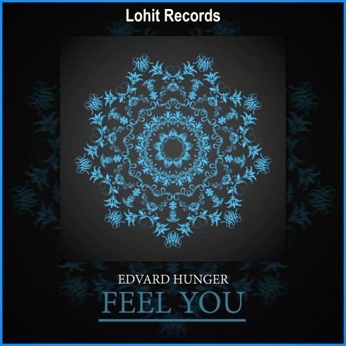 VA - Edvard Hunger - Feel You (2022) (MP3)