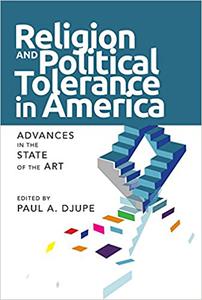 Religion and Political Tolerance in America Advances in the State of the Art