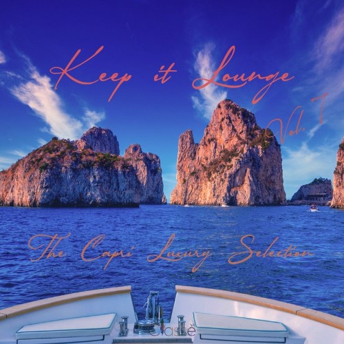 VA - Keep It Lounge, Vol. 7: The Capri Luxury Selection (2022) (MP3)